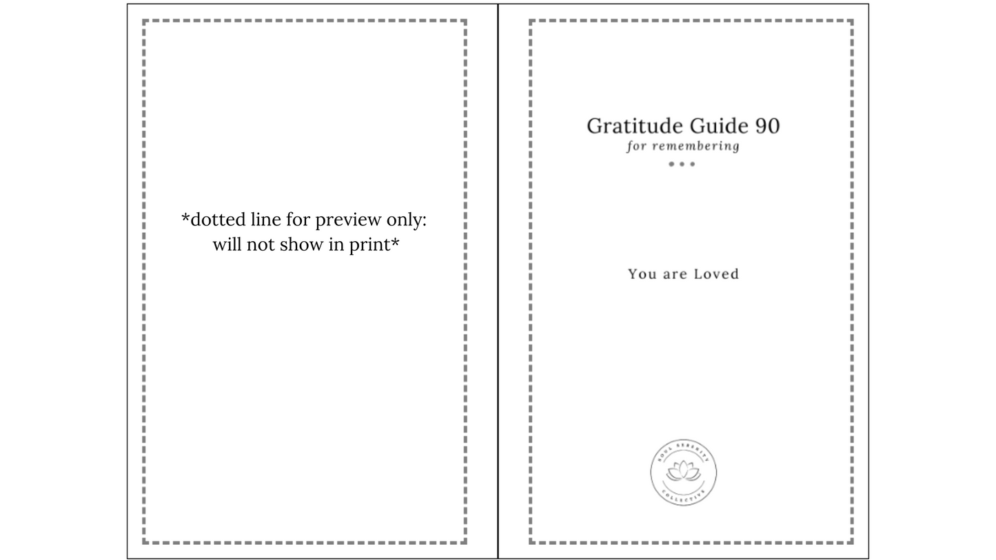 GRATITUDE GUIDE 90: FOR REMEMBERING YOU ARE LOVED